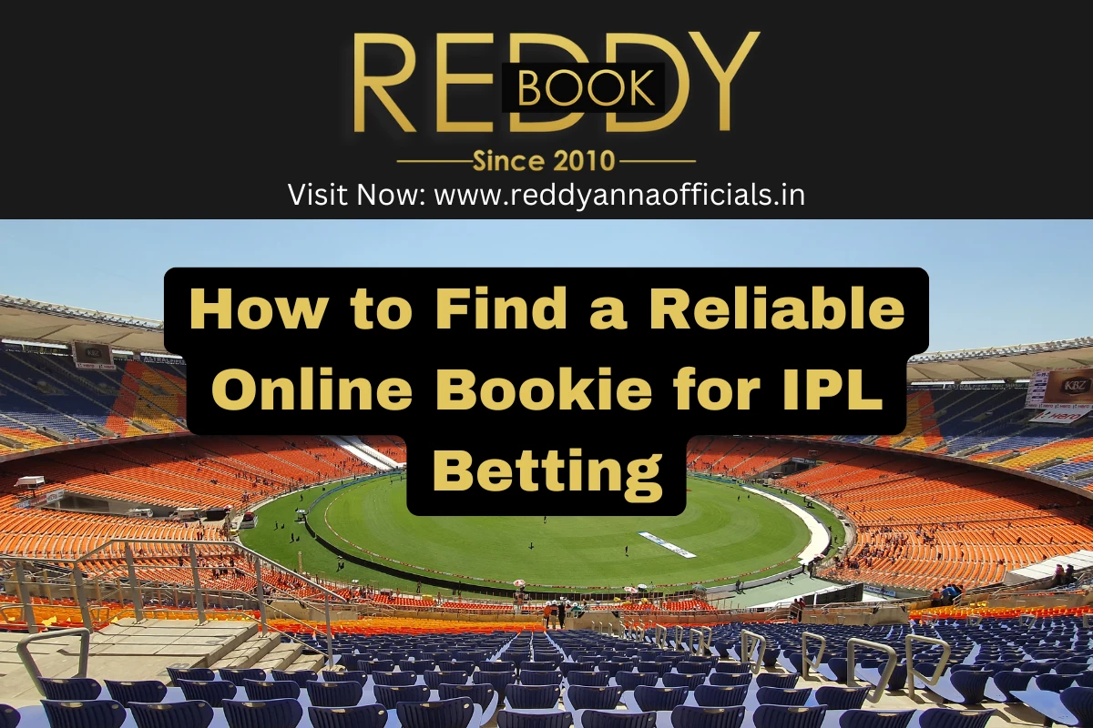 How to Find a Reliable Online Bookie for IPL Betting