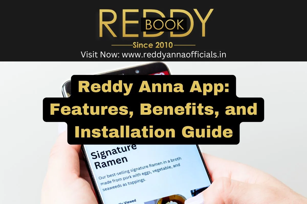 Reddy Anna App: Features, Benefits, and Installation Guide